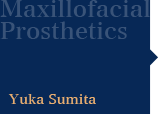 Maxillofacial Prosthetics