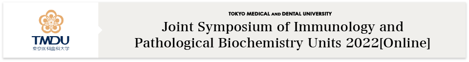 Joint Symposium of Immunology and Pathological Biochemistry Units